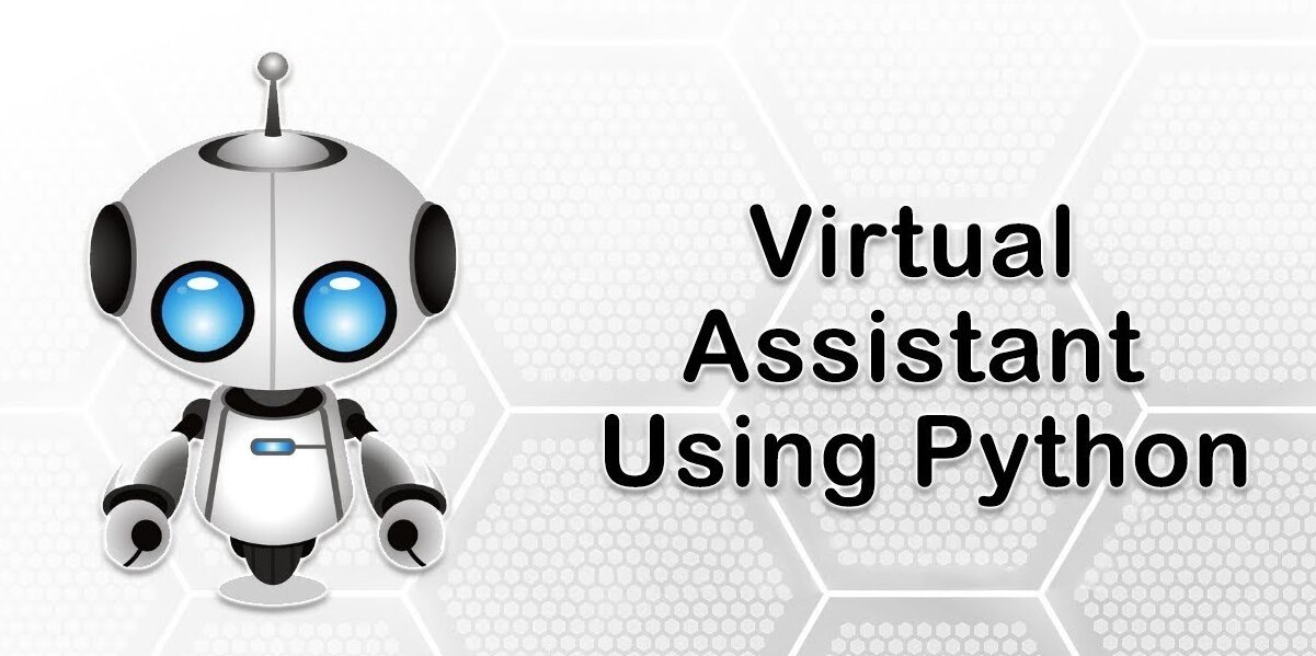 Building Your Own Virtual Assistant with Python Python's capabilities